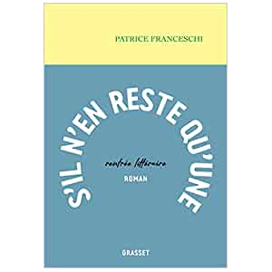 S'il n'en reste qu'une